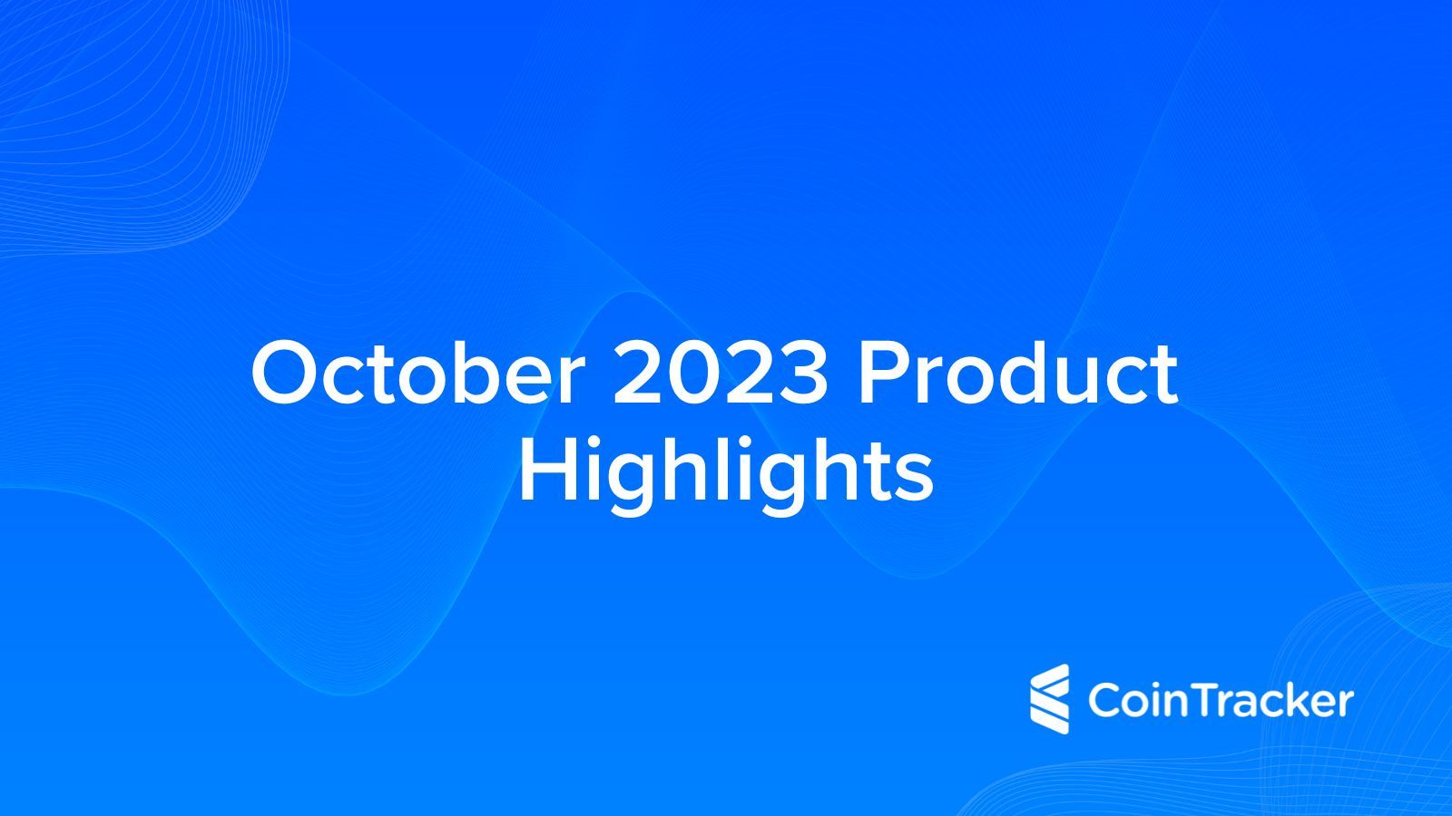 October 2023 Product Highlights