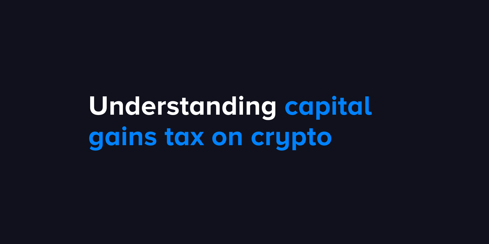 Understanding capital gains tax on crypto