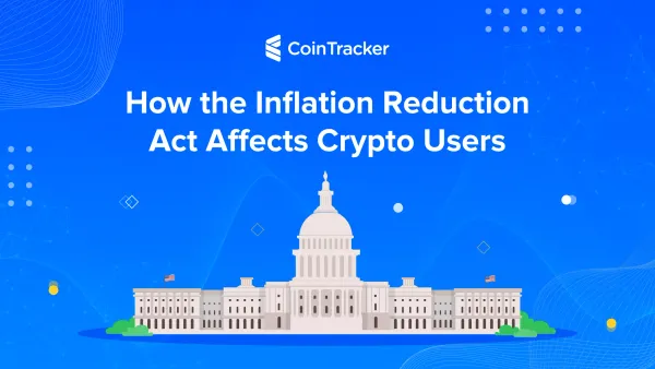 How the Inflation Reduction Act (IRA) Affects Crypto Users