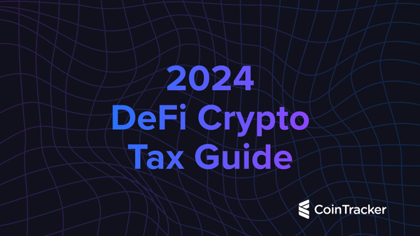 2024 DeFi Tax Guide