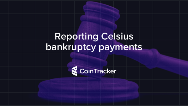 Reporting Celsius bankruptcy payments