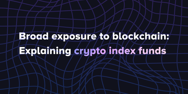 Broad exposure to blockchain: Explaining crypto index funds